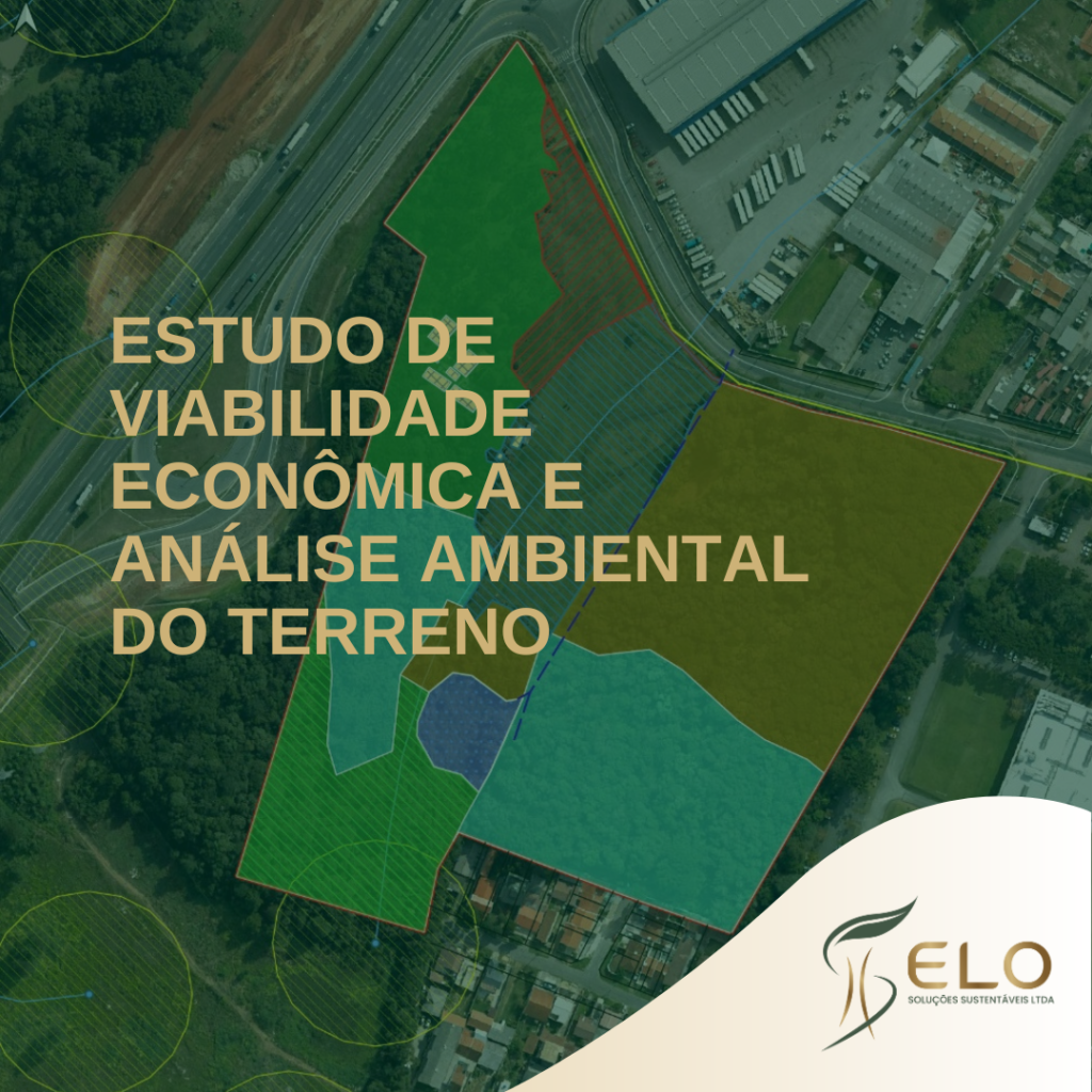 ESTUDO DE VIABILIDADE ECONÔMICA E ANÁLISE AMBIENTAL DO TERRENO - Elo ...
